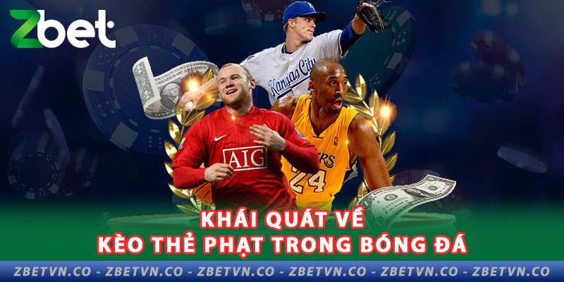 Kèo Thẻ Phạt Bóng Đá - Tất Tần Tật A-Z khai-quat-ve-keo-the-phat-trong-bong-da